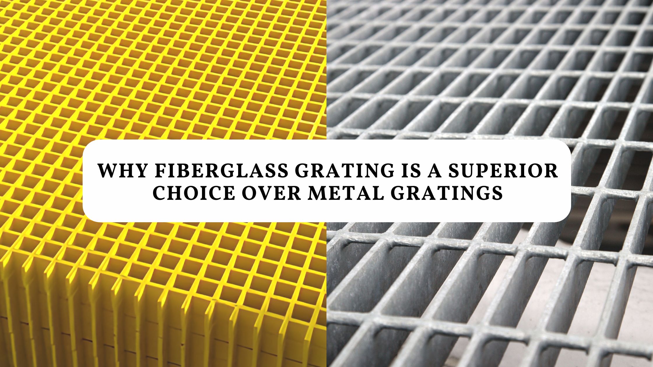 Frp Grating is a Superior Choice Over Metal Gratings