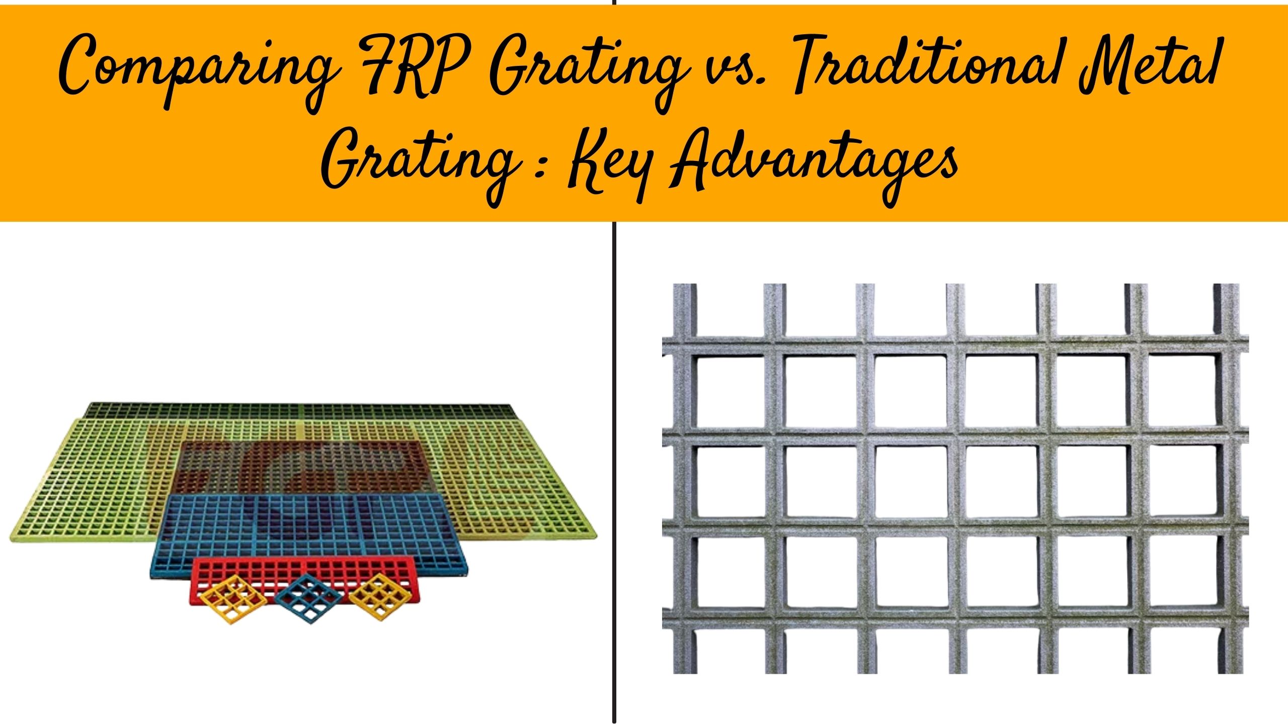 Comparing FRP Grating vs. Traditional Metal Grating